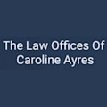 The Law Offices of Caroline Ayres